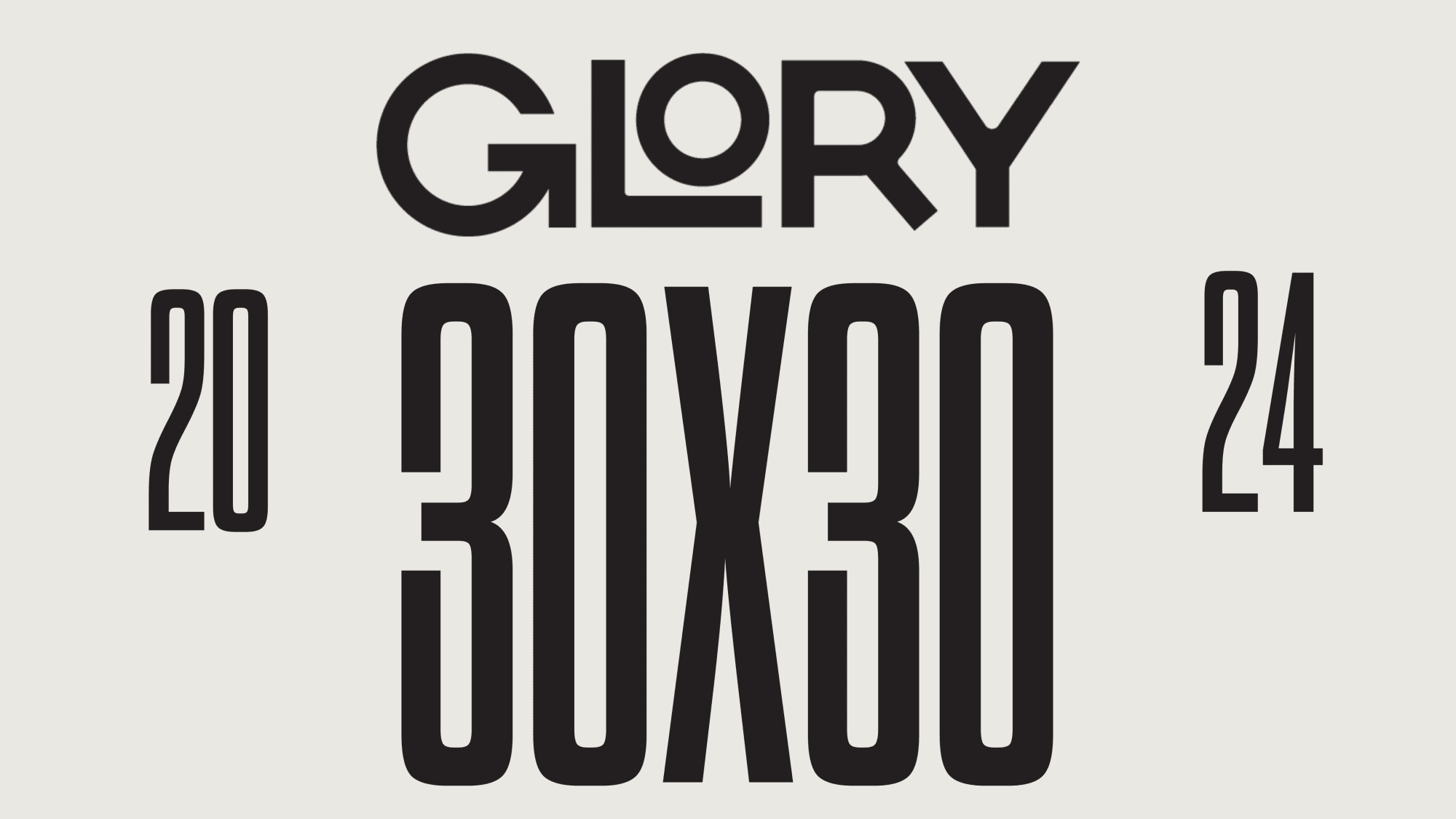 GLORY 30X30: Meet the Class of 2024