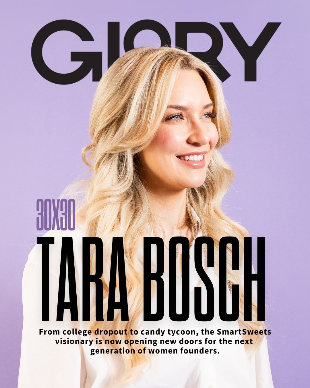 Tara Bosch on a GLORY magazine cover. She is wearing a white shirt and staring off camera against a lavender background with copy overtop.